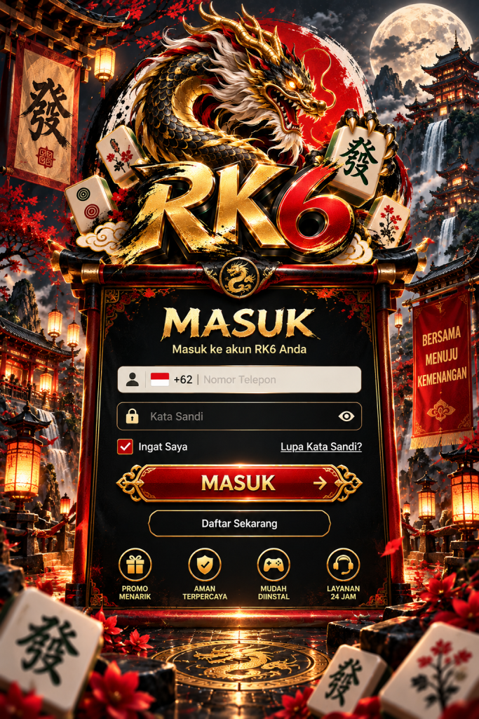 RK6 Login - Jalan Singkat untuk Kembali ke Akun Anda